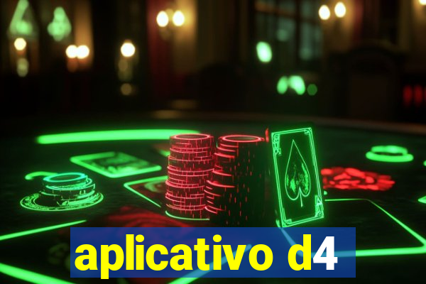 aplicativo d4